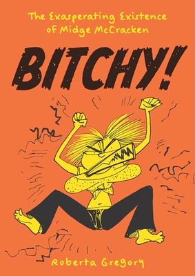 Bitchy!