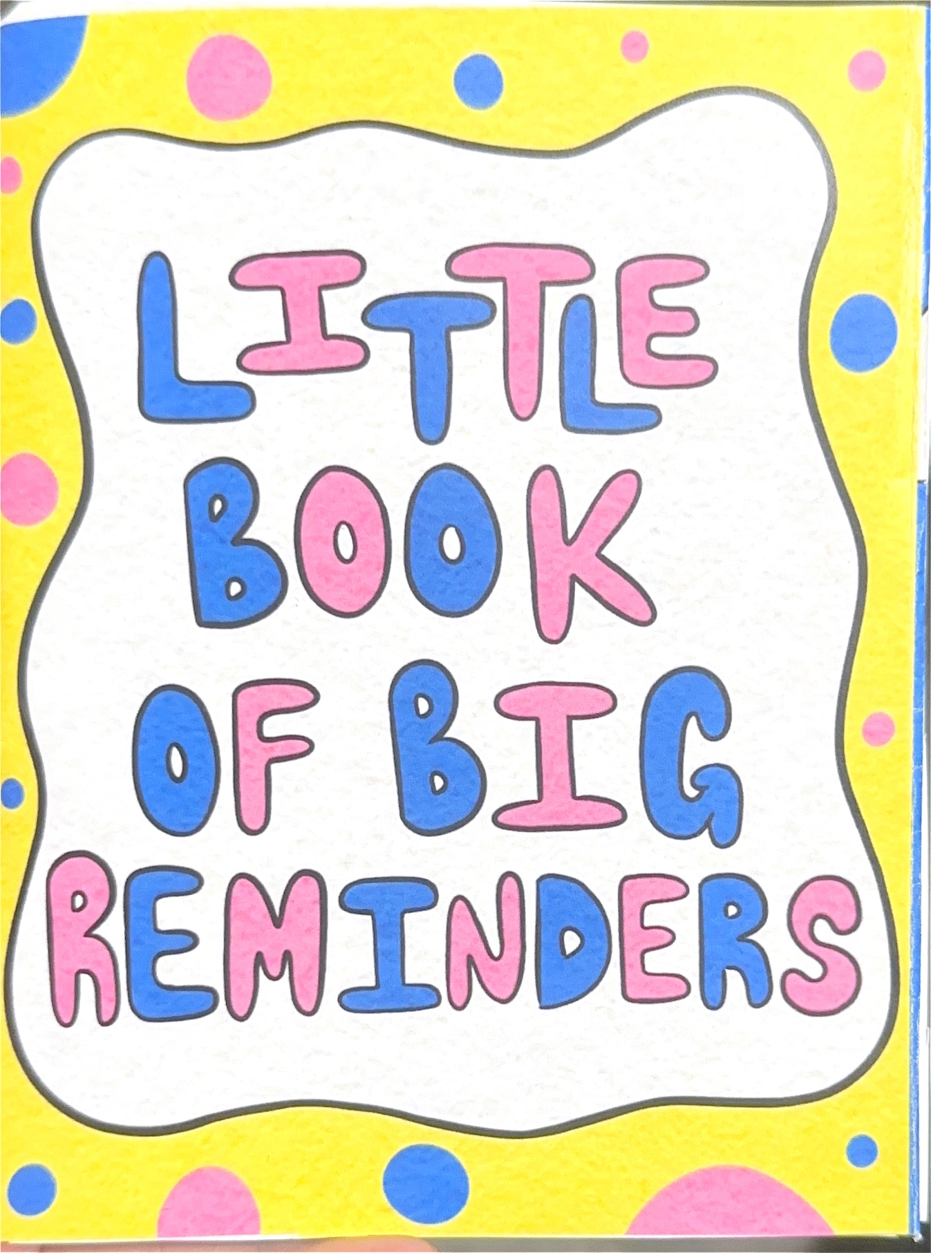 Little Book of Big Reminders