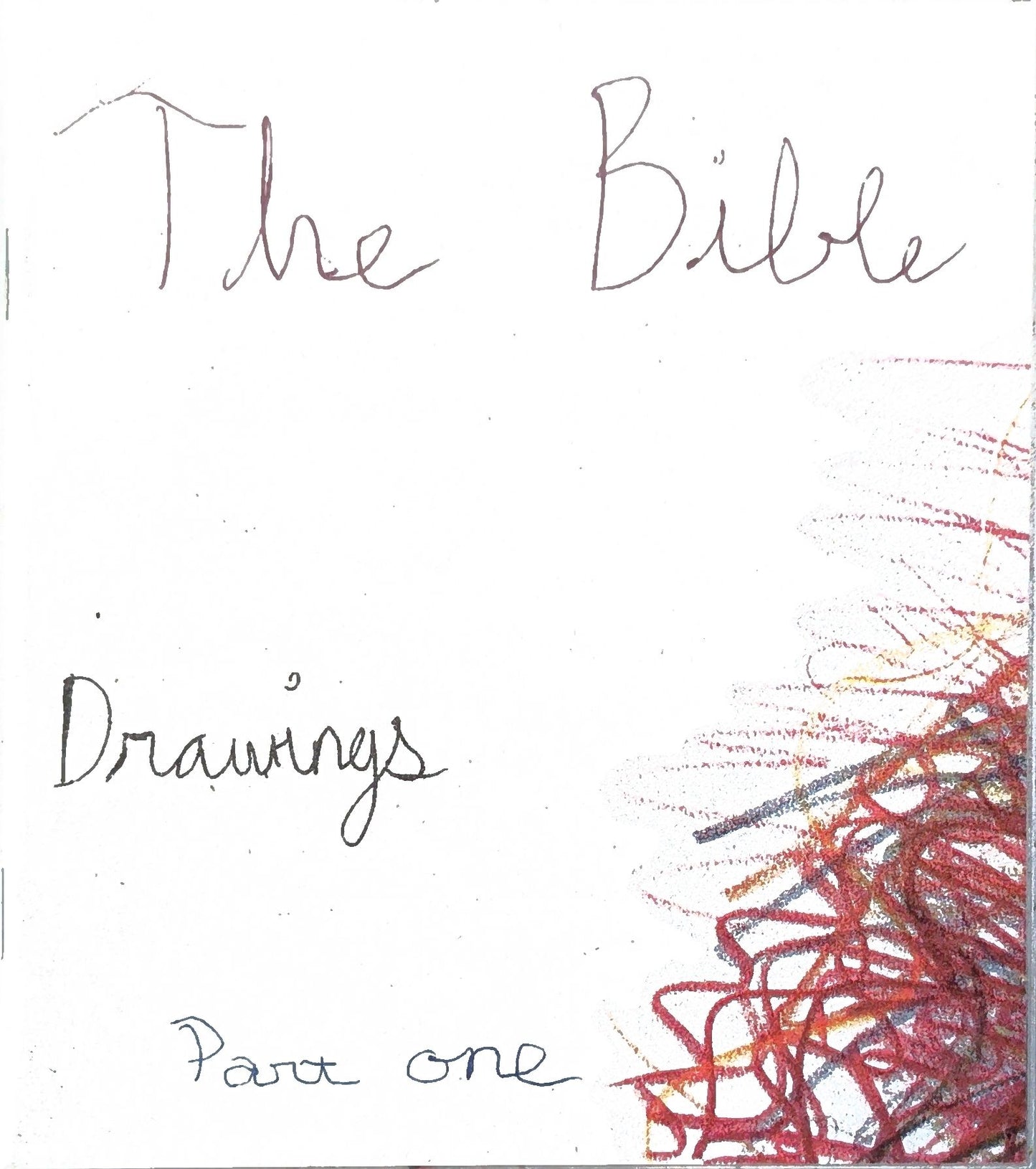 The Bible: Drawings (Part One)
