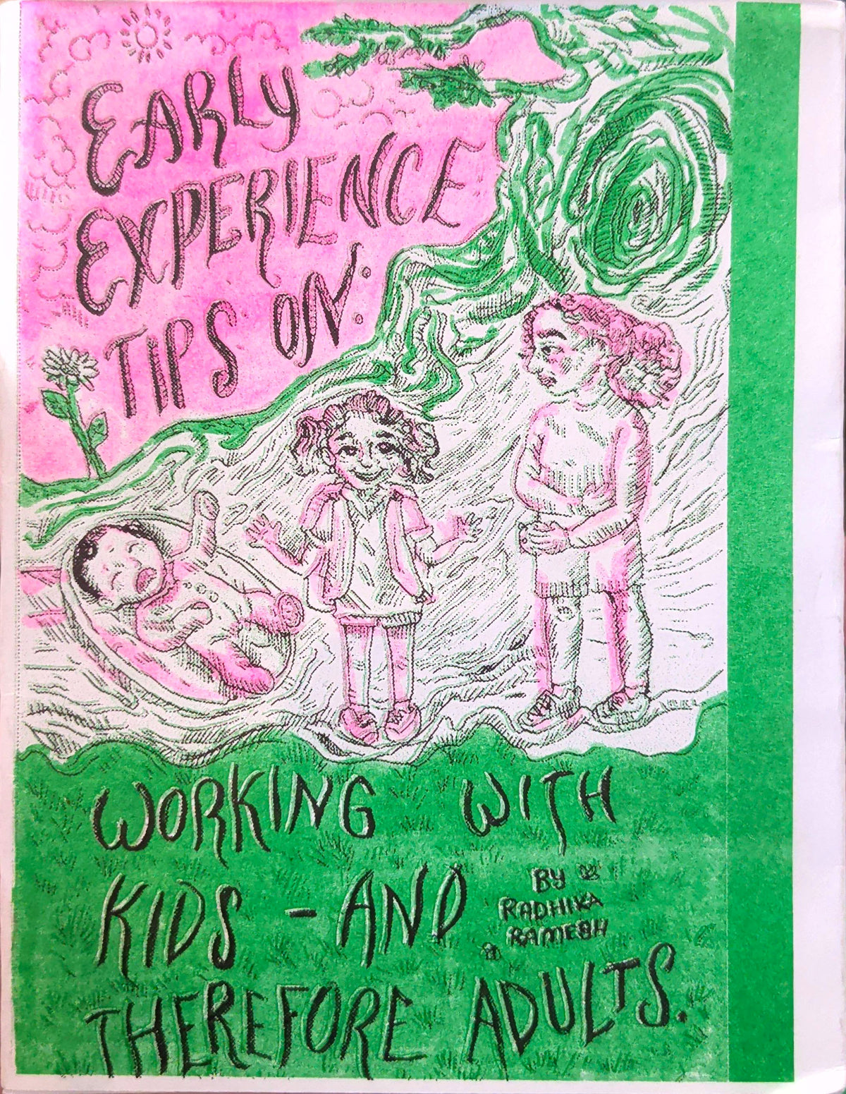 Early Experience Tips On: Working with Kids- and Therefore Adults