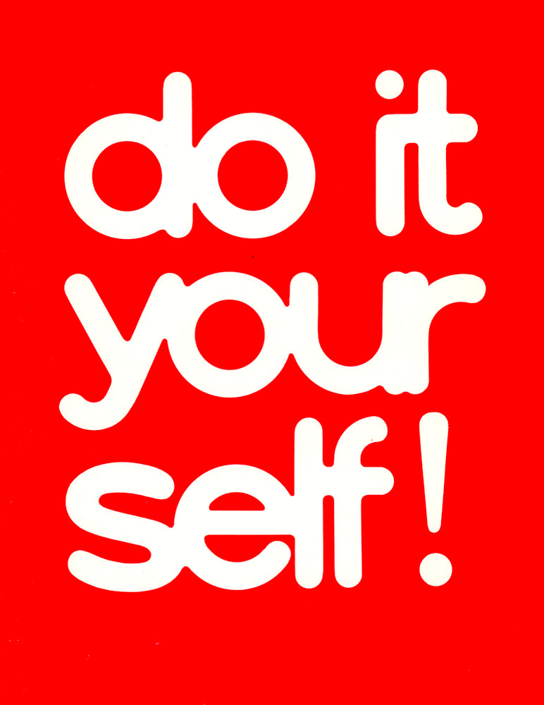 Do It Yourself!