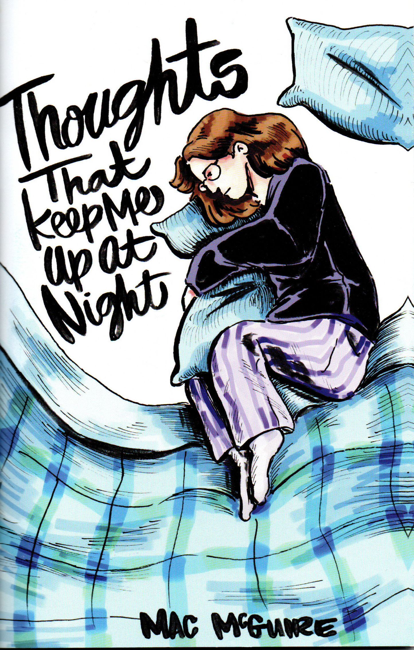 Thoughts That Keep Me Up At Night