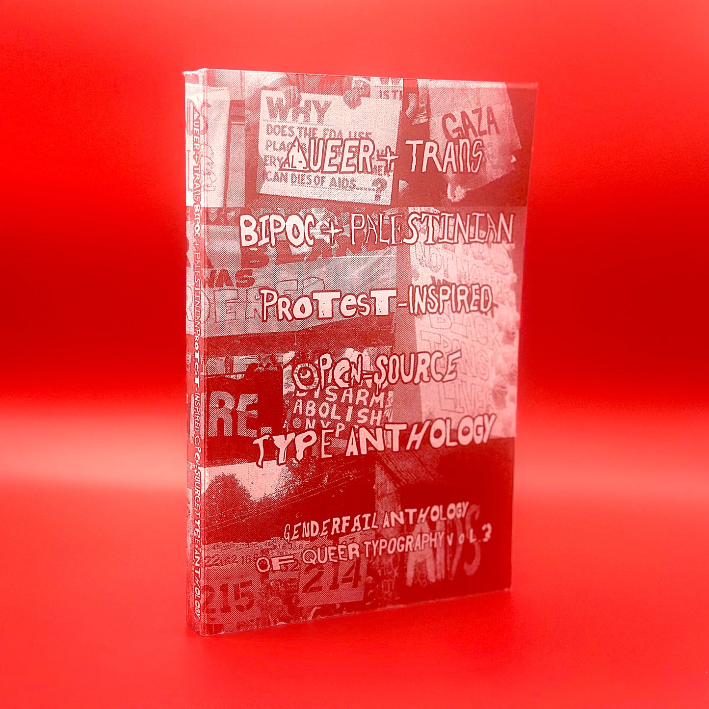 Queer + Trans BIPOC + Palestinian Protest-Inspired Open-SourceType Anthology: GenderFail Anthology of Queer Typography Vol.3