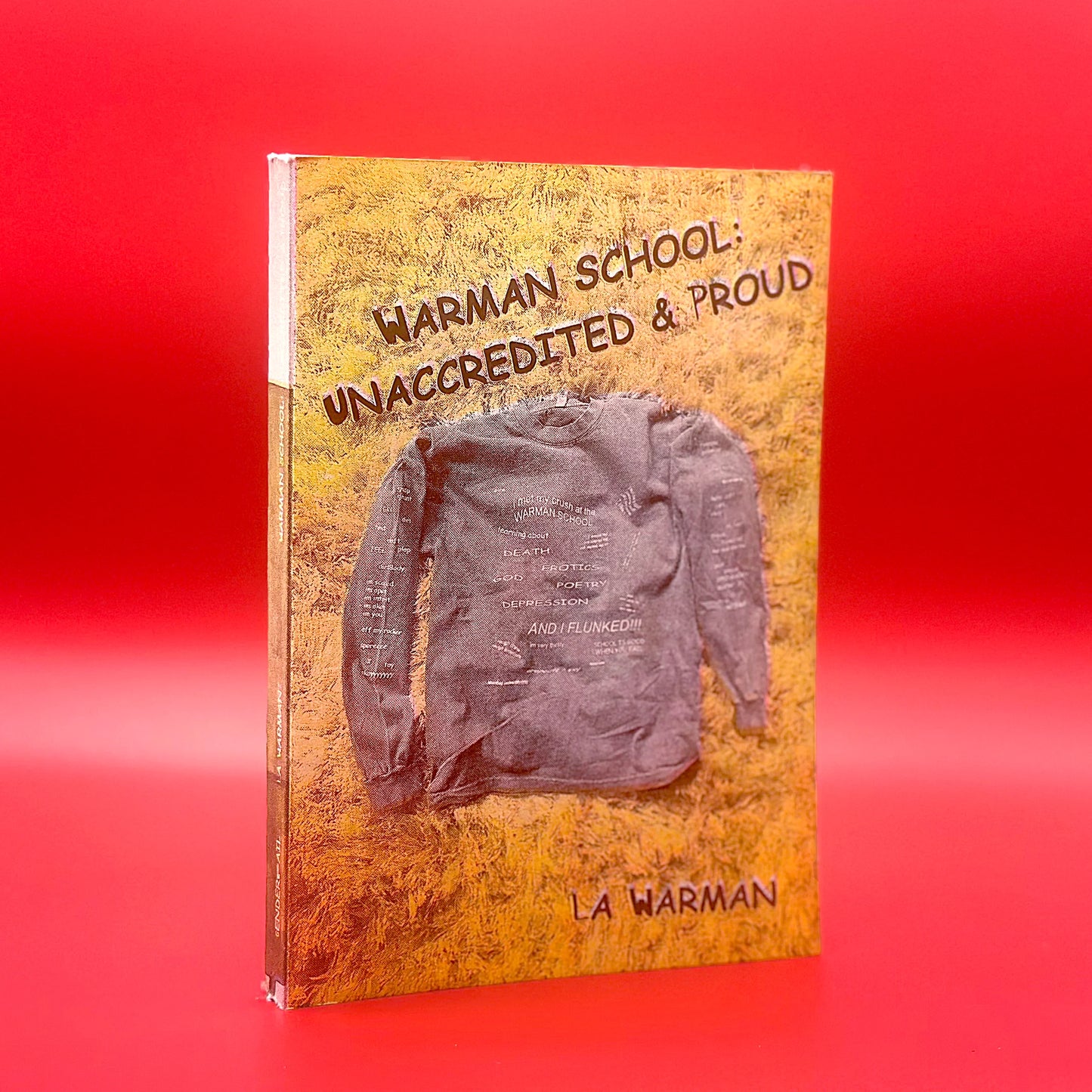 Warman School: Unaccredited & Proud