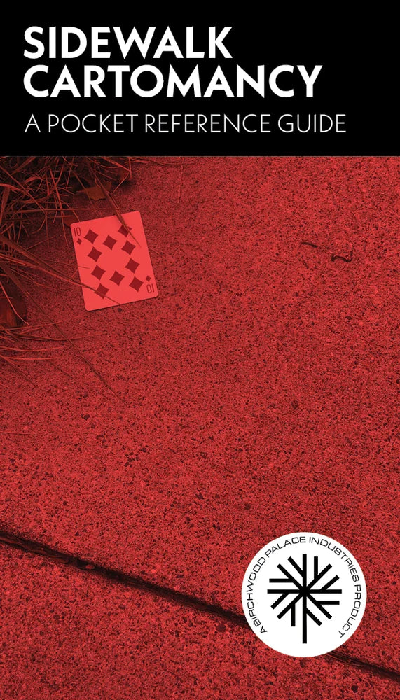 Sidewalk Cartomancy: A Pocket Reference Guide Series