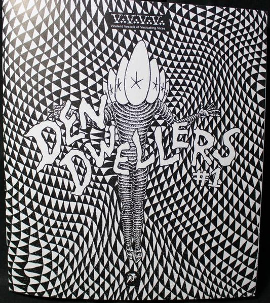 V.V.V.V. DEN DWELLERS #1