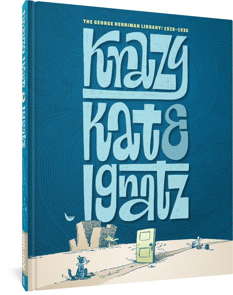 The George Herriman Library: Krazy & Ignatz 1928-1930