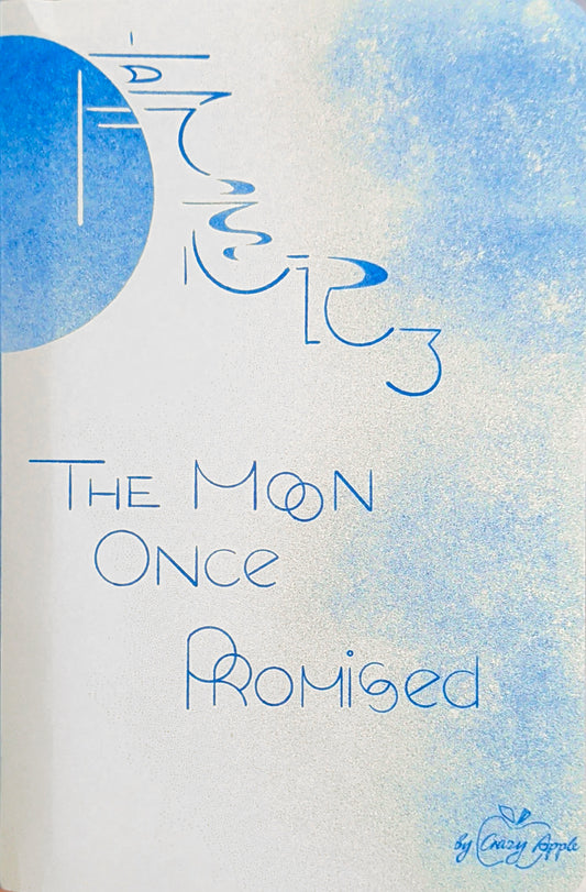 The Moon Once Promised