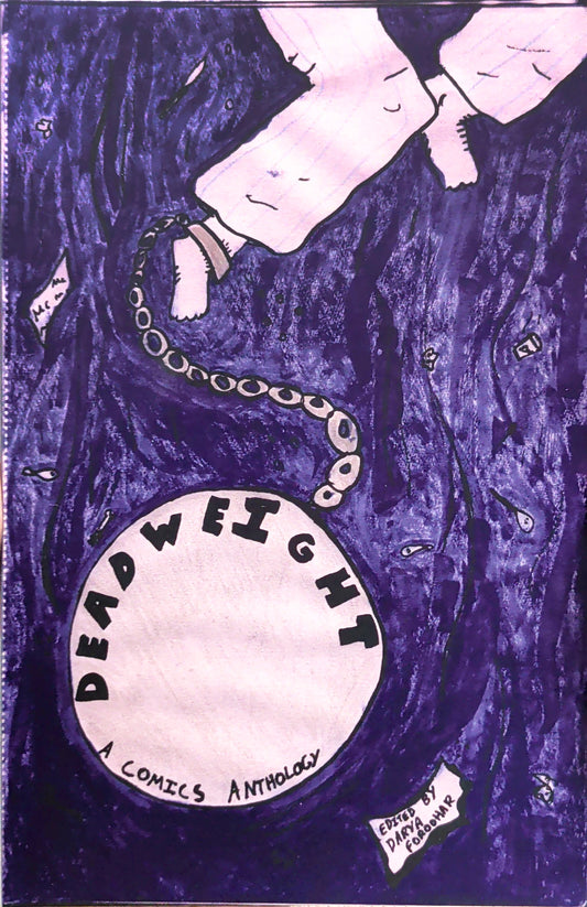 Deadweight: A Comics Anthology