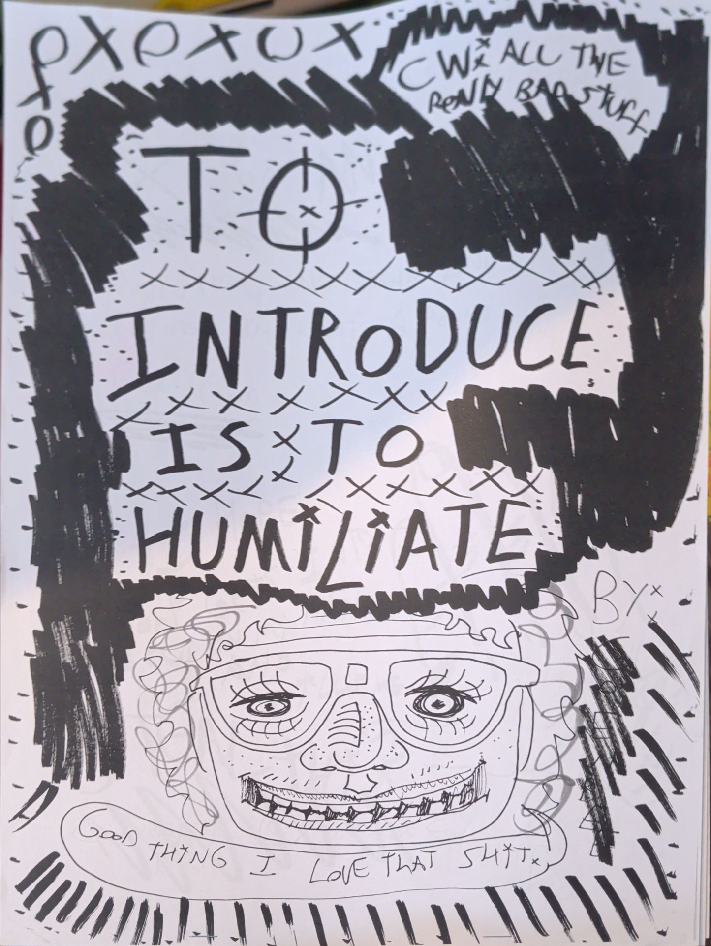 To Introduce is to Humiliate