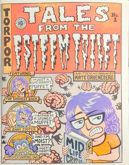 Tales from the Esteem Toilet #1