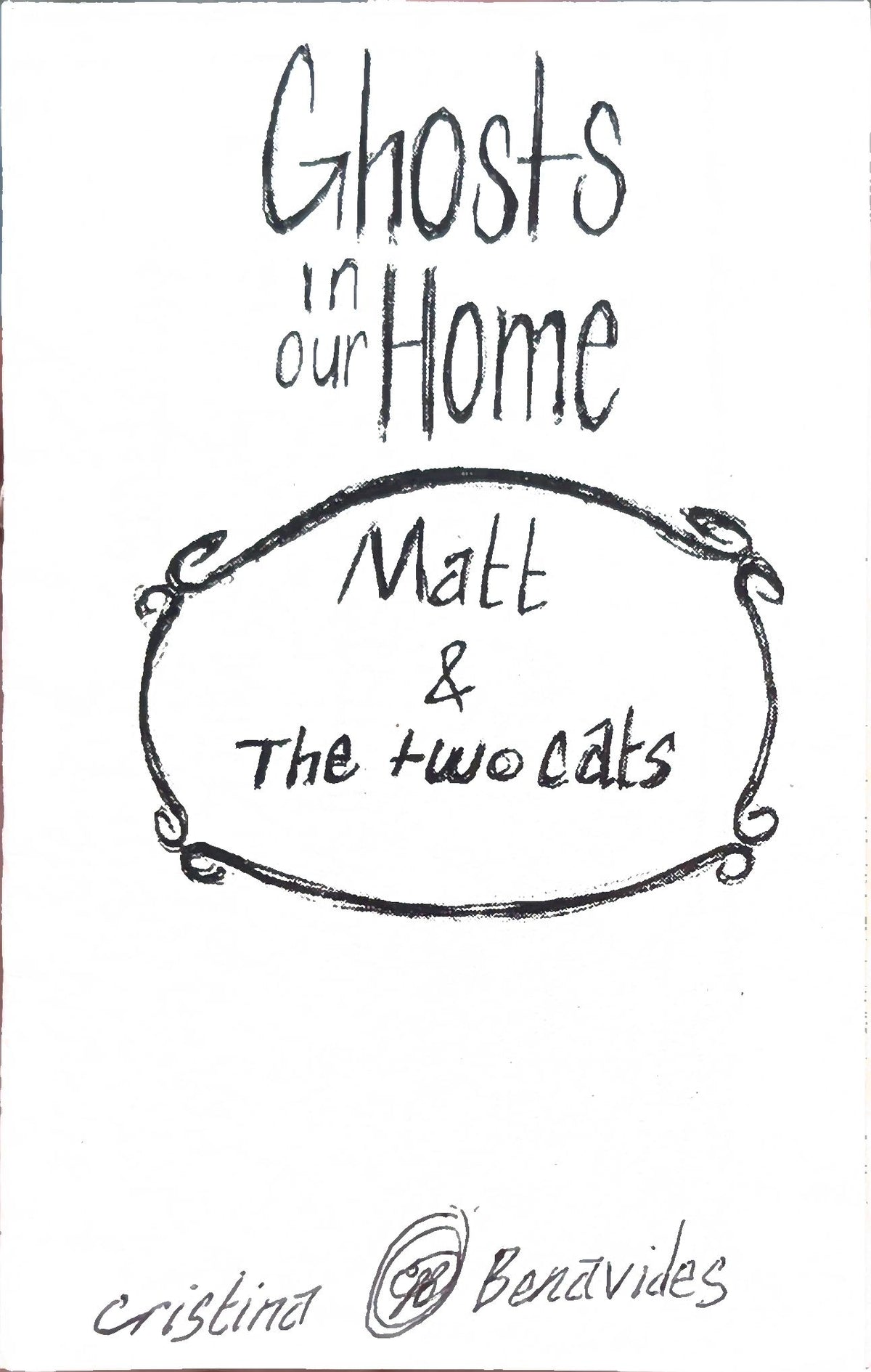 Ghosts in our Home