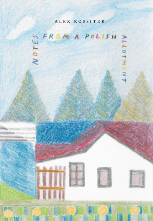 Notes From a Polish Allotment