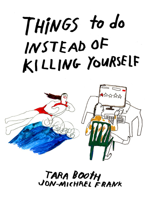 Things to do Instead of Killing Yourself