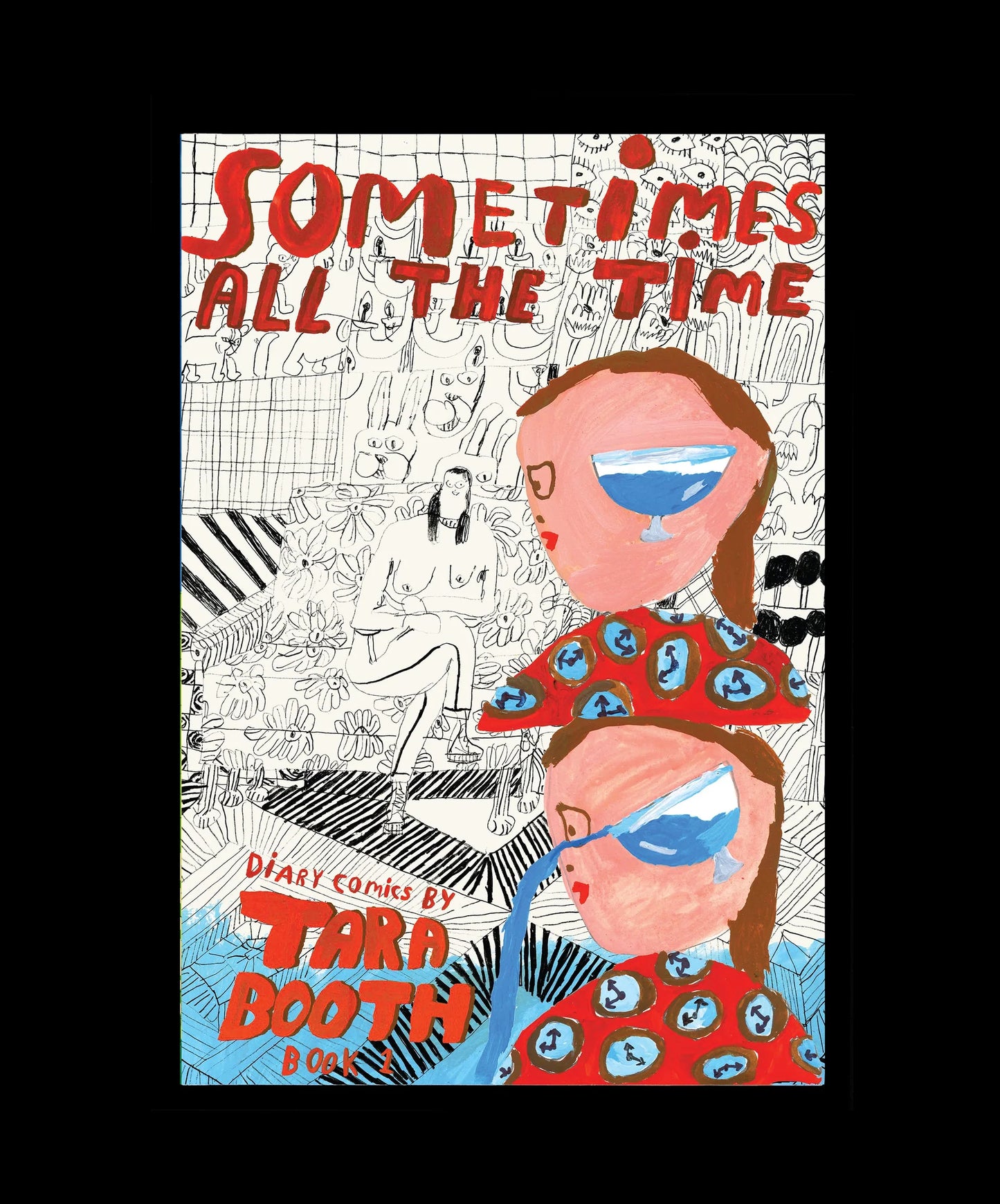 Sometimes All the Time Book 1