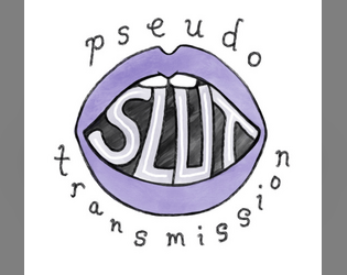 Pseudo Slut Transmission