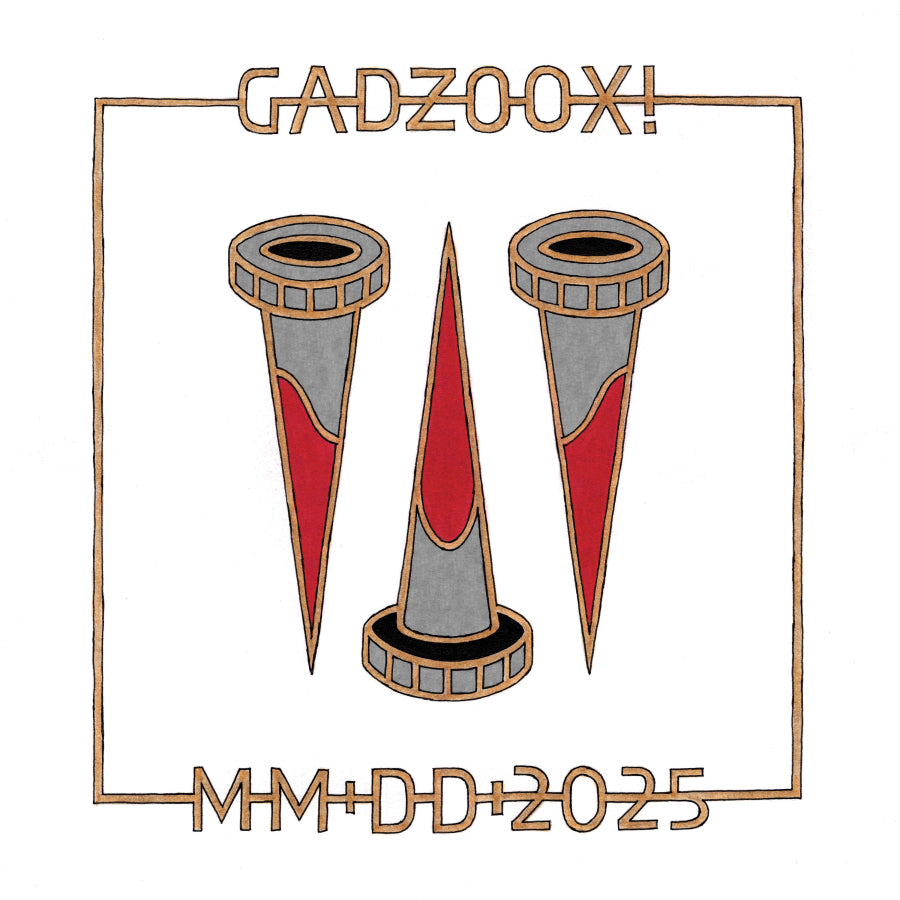 gadzooX!