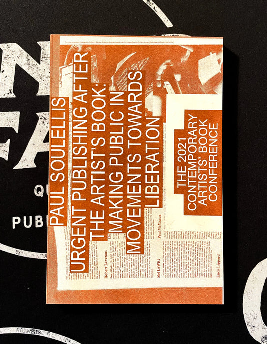 Urgent Publishing After The Artist's Book: Making Public in Movements Towards Liberation